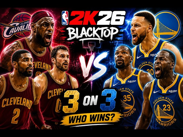 NBA 2K26 Gameplay - Cavs Big Three vs Warriors Big Three... Who Owns the Blacktop? 🏀