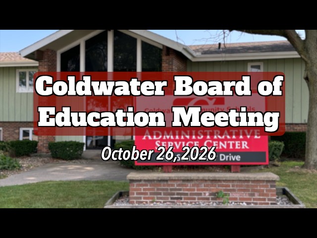 Coldwater Board of Education Meeting, 10/26/2026