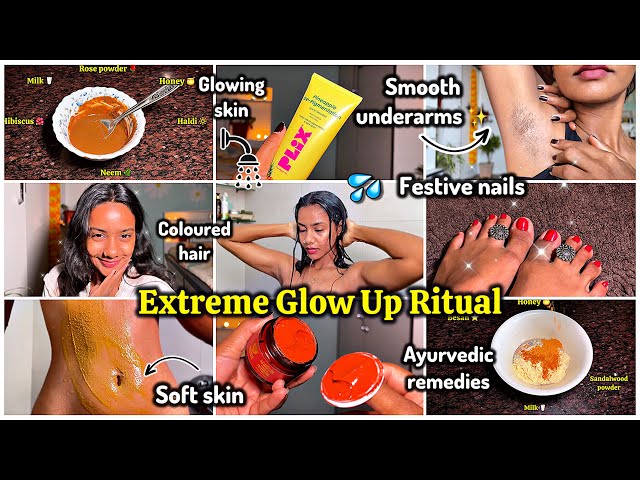 Festive 🌸 Glow Up 💦✨ | Extreme Self-Care 🔥
