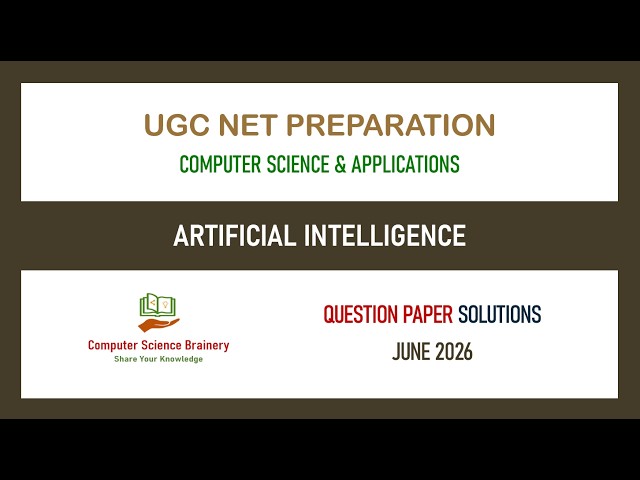 June 2026 - Unit 10 - Artificial Intelligence - UGC NET Computer Science  Solutions