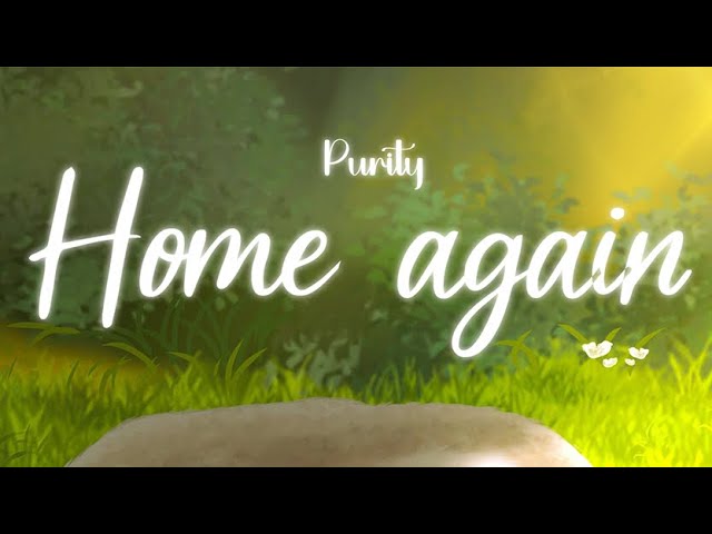 Home Again (ပြန်လာခဲ့ပါအခု)