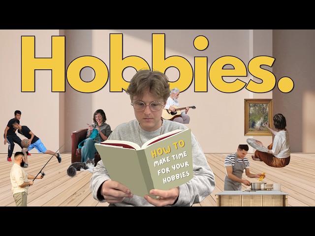 How to Find the Time for Your Hobbies Again