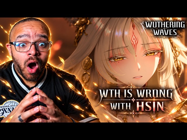 WTH Is WRONG With Hsin?! 😭🔥 | Wuthering Waves Resonator Showcase Reaction