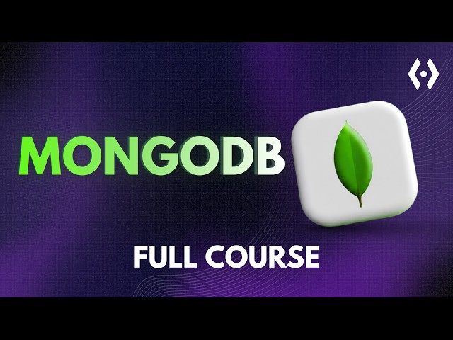 MongoDB Tutorial for Beginners 2026 | Full Course