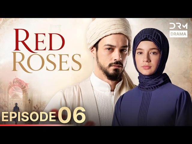 Red Roses Episode 6 Urdu Dubbed | Full Episode 6 | Turkish Drama in Urdu @turk1dramas | UR1X