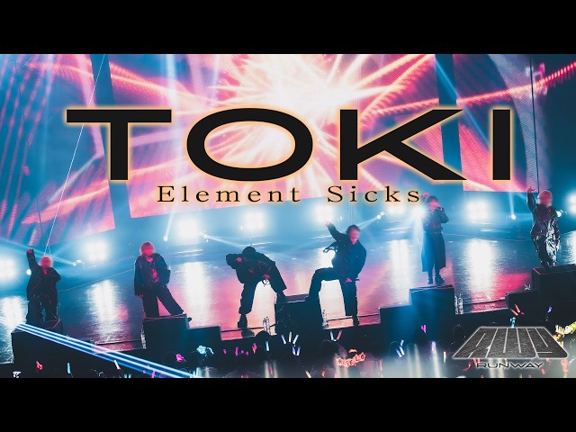 【LIVE映像】Element Sicks / TOKI - from 1st Live Tour「RWY」Final