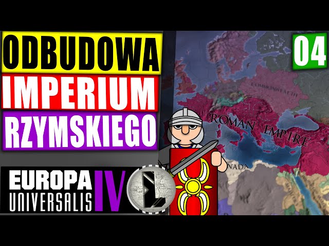 TAK właśnie ODRADZA się IMPERIUM RZYMSKIE! | Europa Universalis 4