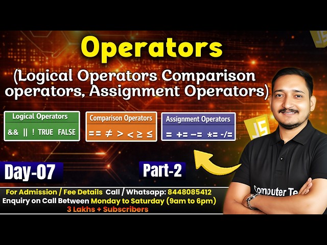 #7 Operators in JavaScript (Logical Operators, Assignment Operators) | JavaScript Tutorial