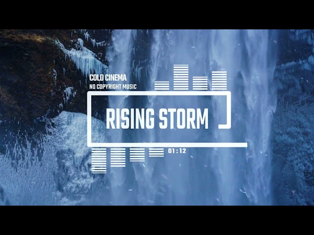 Cinematic Action Trailer by Cold Cinema [No Copyright Music] / Rising Storm
