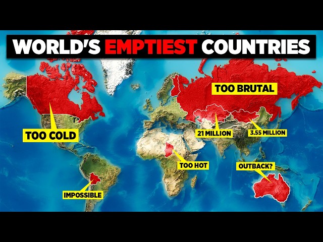 The Extreme Geography Behind The World’s Emptiest Countries