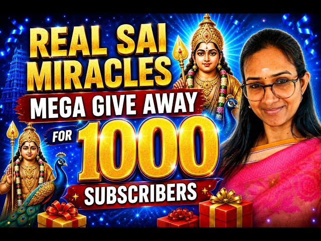 REAL SAI MIRACLES - MEGA GIVE AWAY FOR 1000 SUBSCRIBERS ! #murugan #velmaaral  #thiruppugazh