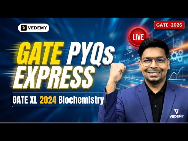 GATE PYQ Express | GATE XL | Biochemistry | 2024 | Dr. Virendra Singh | GATE 2026 | Concept + PYQs |