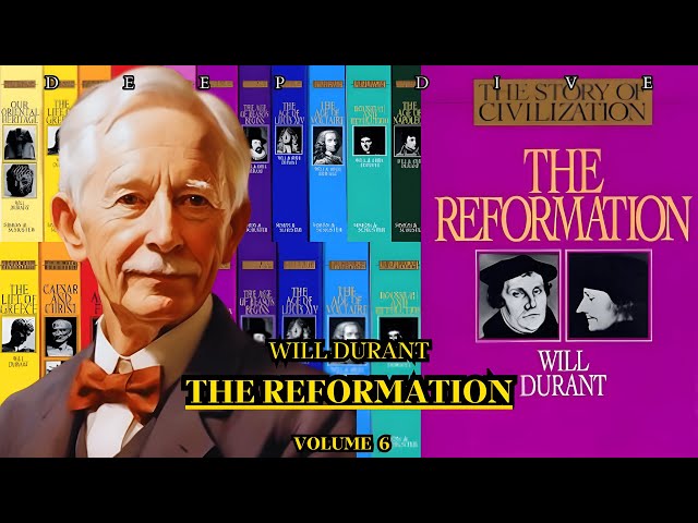 The Age of Reason Begins | Will Durant’s Story of Civilization (Volume 7) - Deep Dive