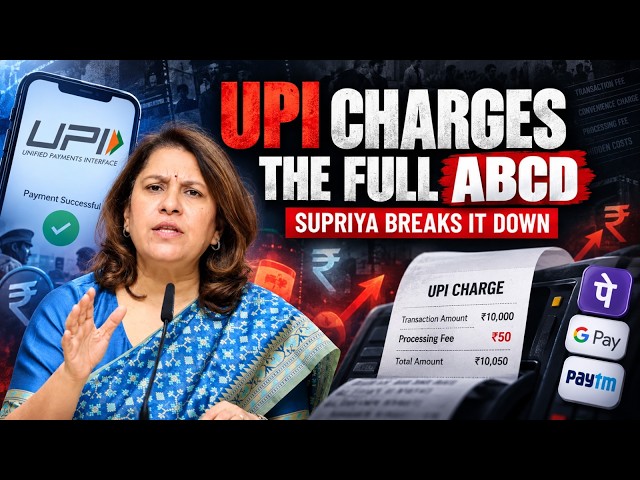 UPI Charges Explained: Supriya Breaks Down the Full ABCD