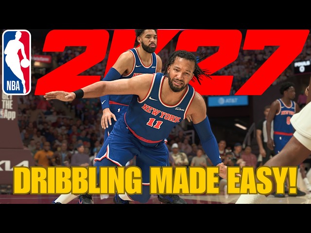 The ONLY DRIBBLE TUTORIAL You Need in NBA 2K27