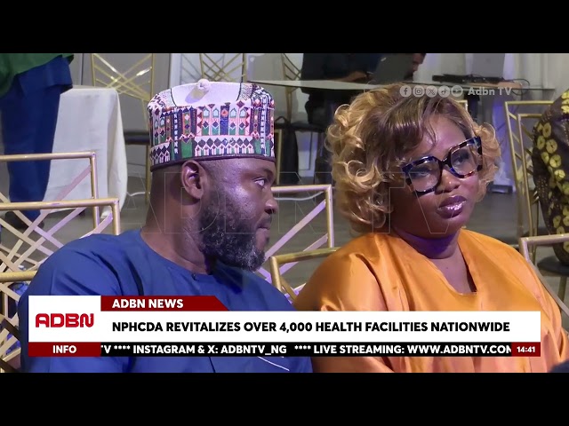 NPHCDA Revitalises Over 4,000 Health Facilities Nationwide