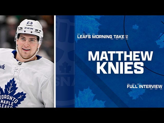 Matthew Knies OPENS UP on Leafs Trade Rumours & His Future in Toronto