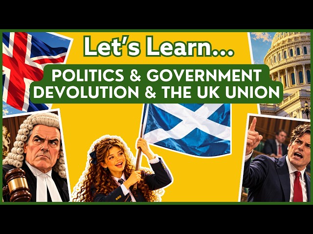 🇬🇧 A-Level Politics: Devolution & The Union Explained | Let’s Learn Series #politics