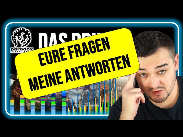 Eure Fragen zu meiner Paradox Interactive Analyse