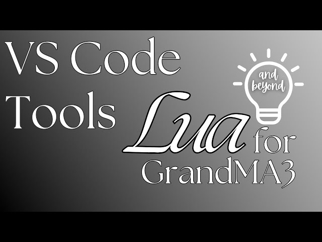 Lua for MA3 Programming Tools - One of These is a Game Changer!