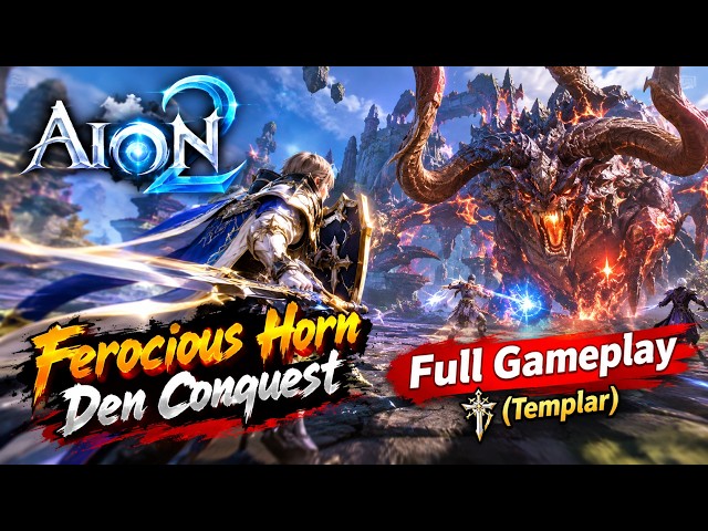 Aion 2 - Ferocious  Horn Den Conquest Full Gameplay (Templar)