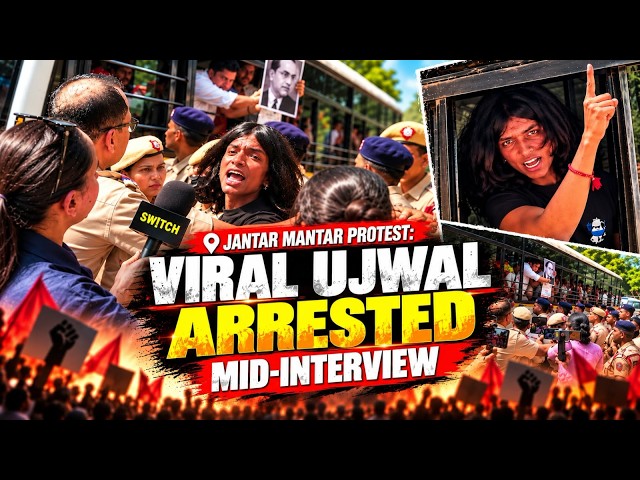Jantar Mantar Protest: Viral Ujwal Detained by Police Live on Camera
