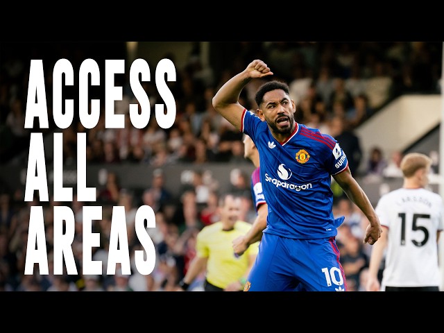 Fulham v Man Utd | Access All Areas