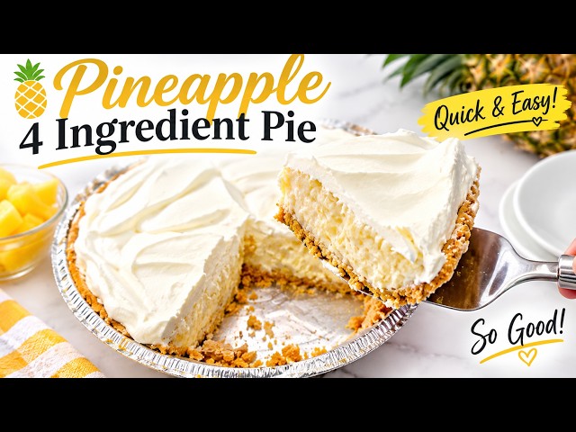 4 Ingredient No Bake Pineapple Pie | Fast, Easy & Effortlessly
