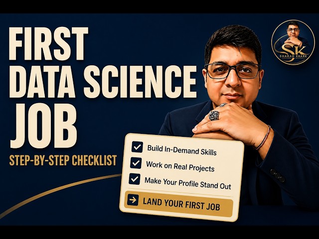 How to Get Your First Data Science Job — Step-by-Step Checklist for Beginners | Sharad Khare
