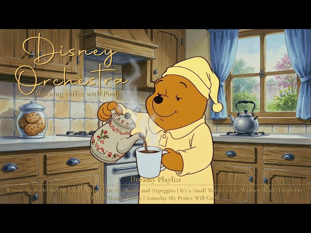 A Cozy Morning with Pooh | Dreamy Disney Symphony Collection for a Fresh Start☕