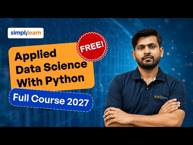 Applied Data Science With Python Full Course 2027 [Free] | Python For Data Science | Simplilearn