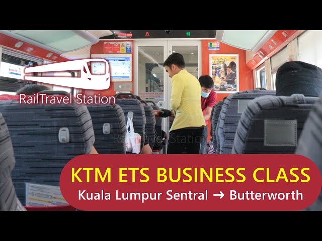 KTM ETS BUSINESS CLASS TRAIN! 🇲🇾🚆 KL Sentral→Butterworth by KTM ETS Platinum Business Class 9174up