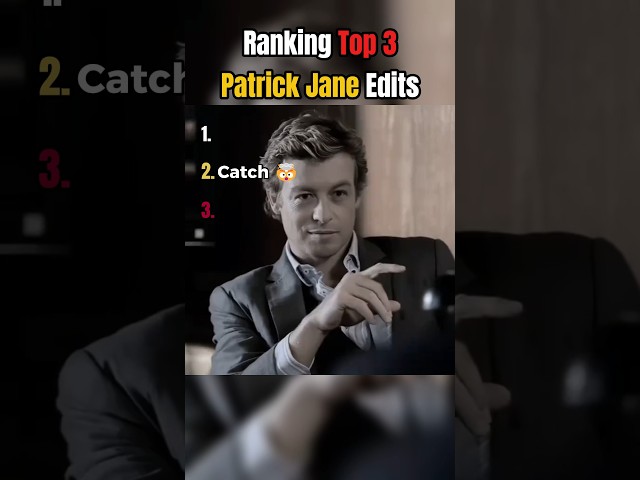 Ranking The Best Patrick Jane Edits