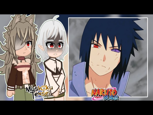Mushoku Tensei React To Rudeus As Sasuke Uchiha || Gacha React || Naruto