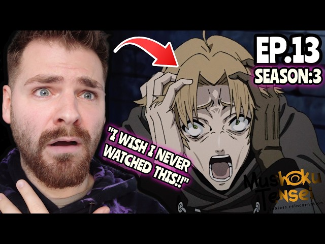 DARKEST ANIME EPISODE... EVER!!! | Mushoku Tensei - EPISODE 13 | SEASON 3 | REACTION!