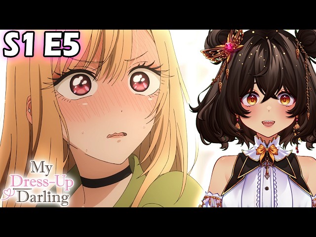 Marin is BEAUTIFUL 💖 | FIRST TIME Watching My Dress-Up Darling Season 1 Episode 5
