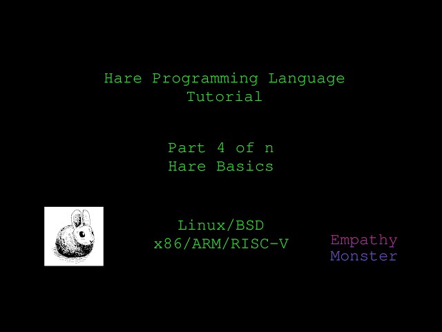 Hare Programming Tutorial | Part 4 of n - Hare Basics