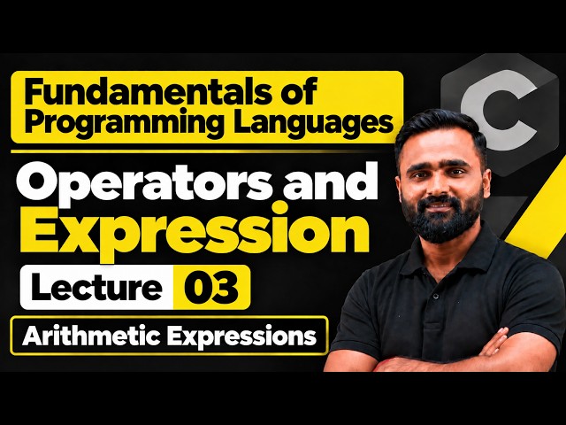 Operator and Expression|Fundamentals in Programming Languages|Lecture 03