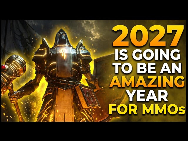 We're Back In The Golden Age Of MMOs & MMORPGs | Even More You Need To Watch For In 2026 & 2027