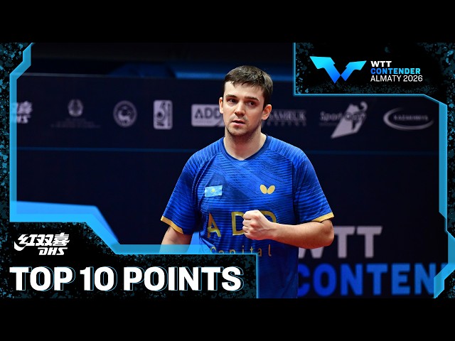 Top 10 Points | Presented by DHS | #WTTAlmaty 2026