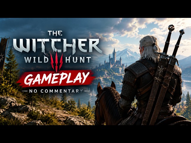 Witcher 3 gameplay (no-commentary)