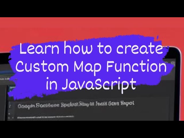 JavaScript Custom Map #interview #questions