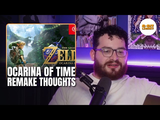 Is The Ocarina of Time Remake Bad? | The 8-Bit Podcast