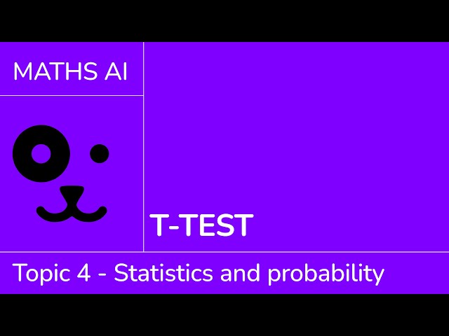 T-test [IB Maths AI SL/HL]