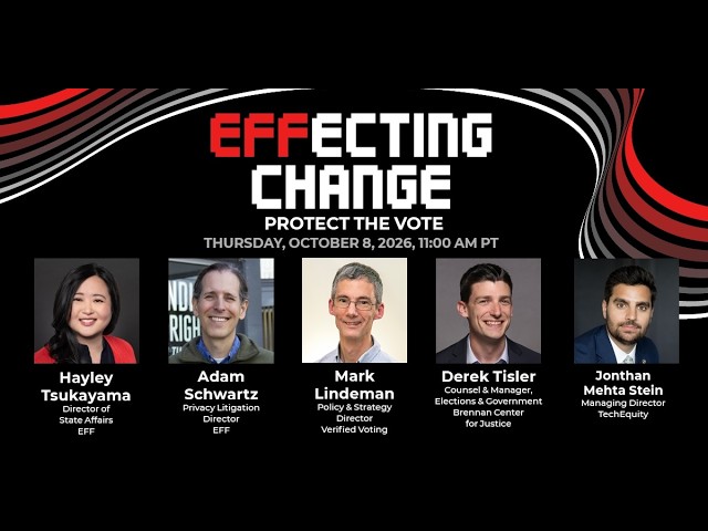 EFFecting Change: Protect the Vote 📱