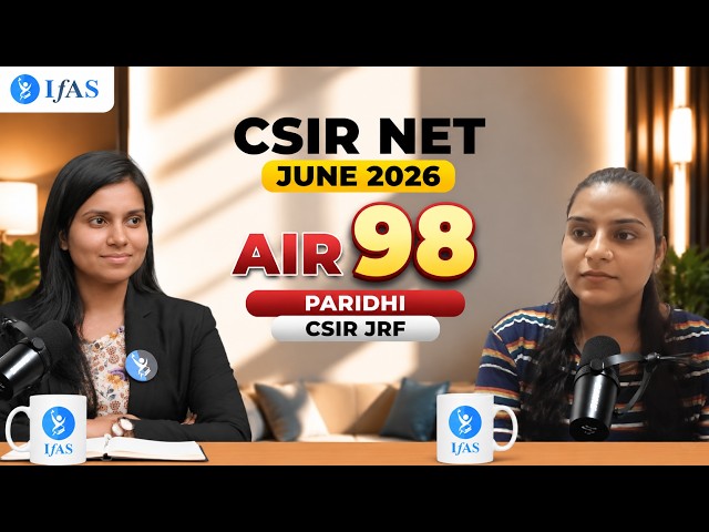 CSIR NET Life Science Topper Talk June 2026 I PARIDHI I JRF ALL INDIA RANK 98