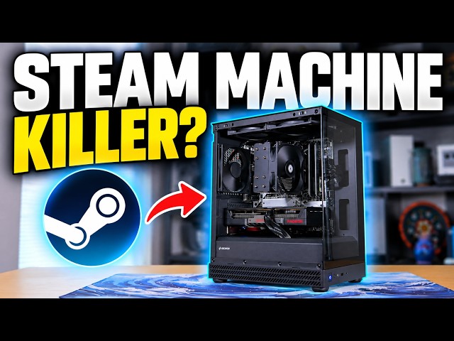 The Steam Machine is Sold Out... So I Built My Own!