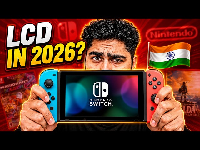 Nintendo Switch LCD in 2026: Should you Buy in INDIA 🇮🇳?
