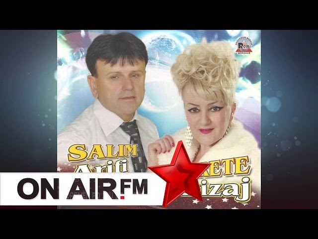 Salim Arifi & Shyhrete Azizaj - Rreth e rreth i rash Kosoves