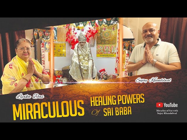 The Miraculous Healing Power of Sai Baba | #saibaba #omsairam #saibabblessings